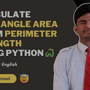 Python Program To Calculate Area Of A Rectangle Using Perimeter And Length Beginner Tutorial 2025