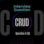 What Is CRUD Operation Sql Interview Data Analyst Interview SQL Sql Tutorial