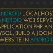 Android Localhost Android Web Server Application PHP And MySQL Build A Joomla Website Localhost