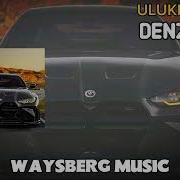 ULUKMANAPO DENZEL W OFFICIAL MUSIC
