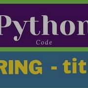 Title String In Python Program In Python PythonString Shorts Python Ytshorts