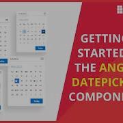 Getting Started With The Angular DatePicker Component
