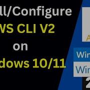 Install And Configure AWS CLI 2 On Windows 11 10 In 10 Minutes AWS CLI V2 Complete Setup Windows