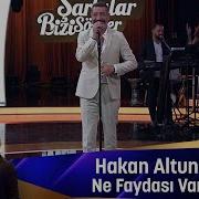 Hakan Altun NE FAYDASI VAR