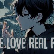 Nightcore Fake Love Real Pain Lyrics By Kairo