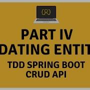 Updating Entities TDD CRUD API With Spring Boot 2 2 Java 11 And H2