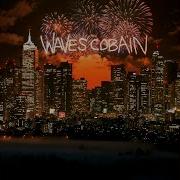Waves Cobain
