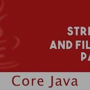 Core Java Streams And File I O 2 Part 102