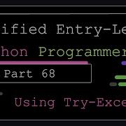 Сертифицированный программист Python начального уровня Часть 68 Использование Try Except