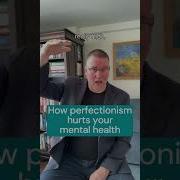 How Perfectionism Hurts Your Mental Health
