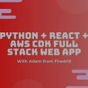 Live Coding Python React And The AWS CDK