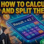 Tip Calculator How To Calculate A Tip And Split The Bill