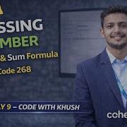 Day 9 Missing Number Problem Cohesity Interview Question XOR Sum LeetCode268 CodeWithKhush