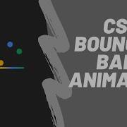 CSS Bouncing Ball Animation CSS Loading Animation Using CSS Animation Keyframes