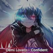 Nightcore Demi Lovato Confident