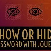 Show Or Hide Password Using JQuery