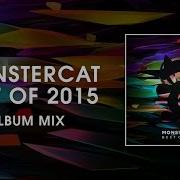 Monstercat Best Of 2015 Album Mix 2 5 Hours Of Electronic Music