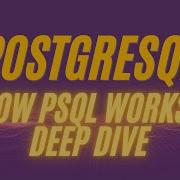 How SQL Works Part 1 Postgresql Live Coding PGSQL Source Code