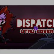Friday Night Funkin Corruption Reimagined Dispatch UTAU Cover