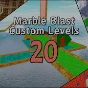 Marble Blast Custom Levels 20