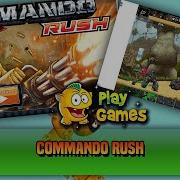 Commando Rush Playthrough