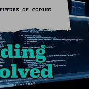 This Is What Coding Looks Like In The Future