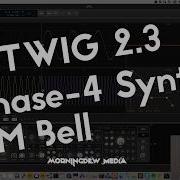 Bitwig Phase 4 Tutorial Bell Synth Sound Design
