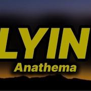 Anathema Flying Lyrics