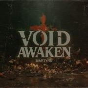 VOID AWAKEN MARTYRS Lyrics