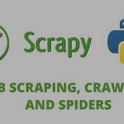 Учебник по Python Scrapy 1 Веб скрапинг поисковые роботы и сканирование