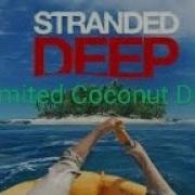 Stranded Deep Unlimited Coconut Drinks