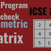 Symmetric Matrix Program In Java ICSE And ISC Icse2025 Isc2025