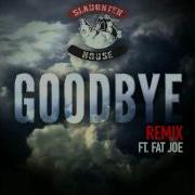 Slaughterhouse Feat Fat Joe Goodbye Remix