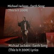 Michael Jackson Earth Song This Is It 2009 Lyrics Michael Jackson Earth Song This Is It 2009