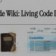 Google CodeWiki Конец эпохи Читайте документы автоматически сгенерированная база знаний