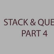 Data Structure Stack Queue Part 4