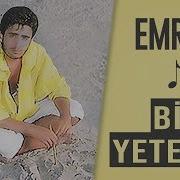 Emrah Bil Yeter Ki Remastered
