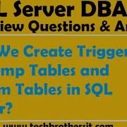 Can We Create Trigger On Temp Tables And System Tables In SQL Server TSQL Interview Question