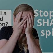 How To Stop The SHAME Spiral Am I A Bad Person Shame Vs Guilt