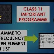 PROGRAM TO COUNT FREQUENCY OF A GIVEN ELEMENT IN LIST