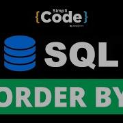 Order By In SQL Explained SQL Order By Clause Tutorial SQL Tutorial For Beginners SimpliCode