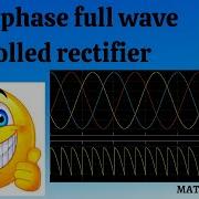 Three Phase Full Wave Controlled Rectifier MATLAB Tutorial For Beginners MATLAB Techworld