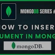Tutorial 5 How To Insert Documents In MongoDB InsertOne InsertMany Explained With Examples
