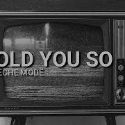 Told You So Karaoke Depeche Mode