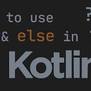 How To Use If Else In Kotlin Kotlin If Else Expressions
