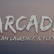 Duncan Laurence Arcade Lyrics Ft FLETCHER
