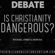 Is Christianity Dangerous BBC Debate