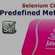 Selenium 19 Java Predefined Methods