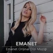 Emanet Orijinal Dizi Müziği