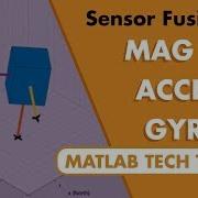 Understanding Sensor Fusion And Tracking Part 2 Fusing A Mag Accel Gyro Estimate